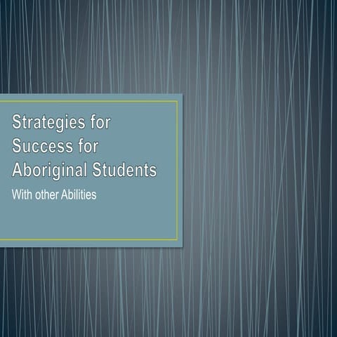 Strategies for Success for Aboriginal Students