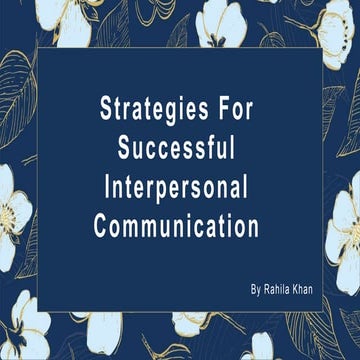 Strategies for successful interpersonal communication 