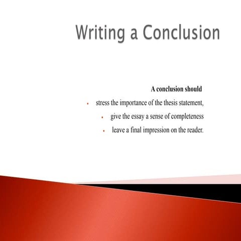 Ideas for Writing a Conclusion