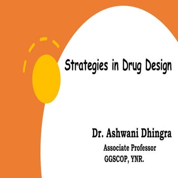 Strategies in Drug Design