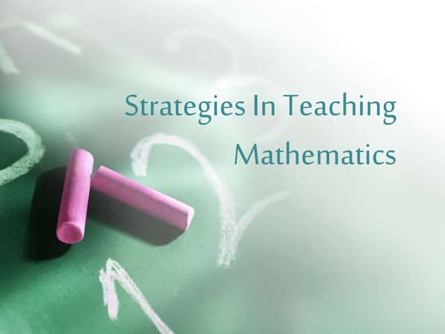 Strategies in Teaching Mathematics -Principles of Teaching 2 (KMB)