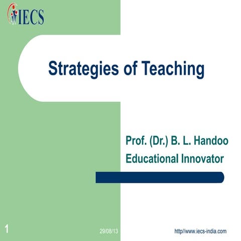 Strategies of Teaching - Prof. B. L Handoo