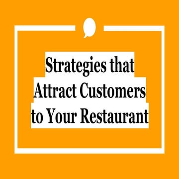 Strategies That Attract Customers to Your Restaurant | PDF