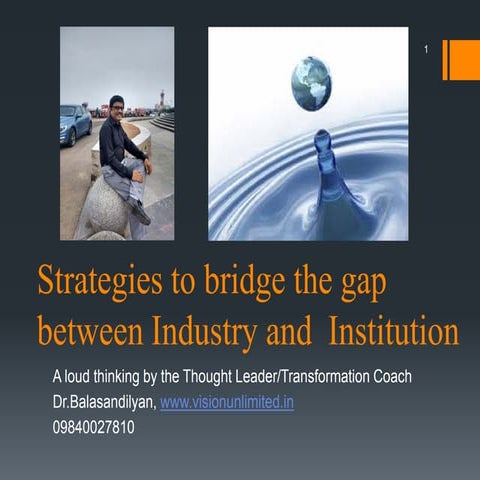 Strategies to bridge the gap between industry and