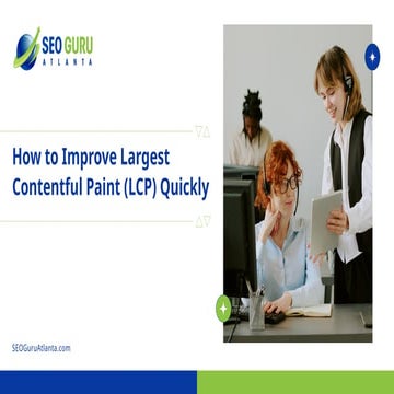 Strategies To Improve Largest Contentful Paint Performance Metrics | PPTX