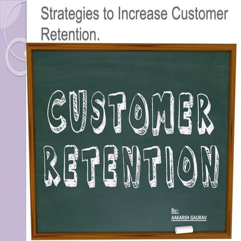 Strategies to increase customer retention