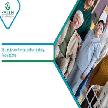 Strategies to Prevent Falls in Elderly Populations | PPTX