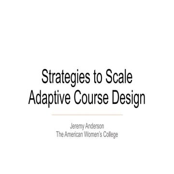 Strategies to Scale Adaptive Course Design
