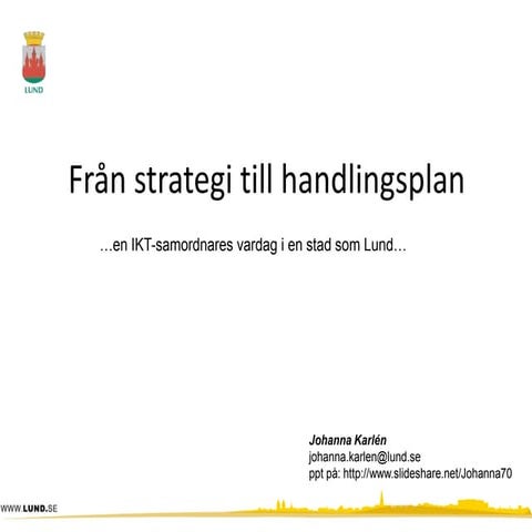 Från strategi till handlingsplan 120322