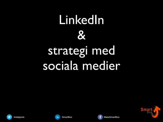 Arbeta Strategiskt med Linkedin soc...