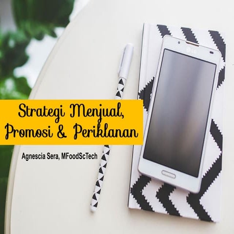 Strategi menjual, promosi dan periklanan