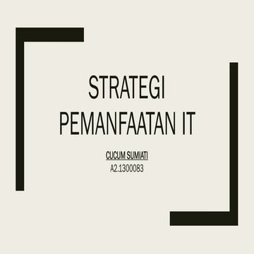 Strategi Pemanfaatan IT