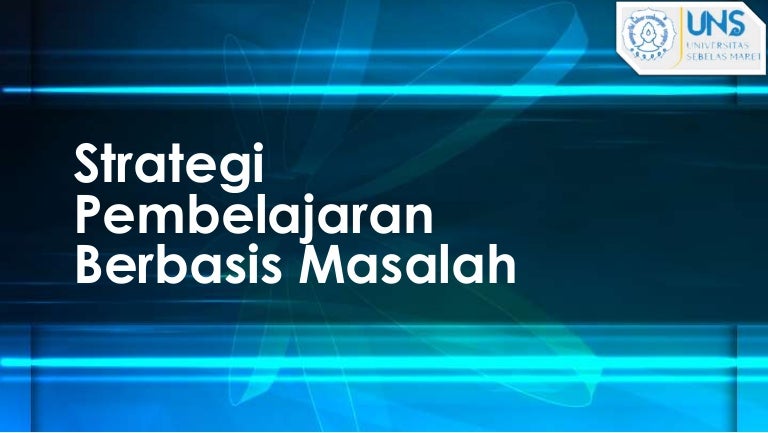 Strategi pembelajaran berbasis masalah