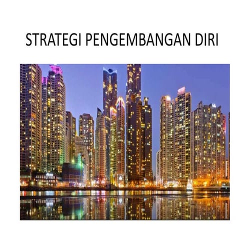 Strategi pengembangan diri