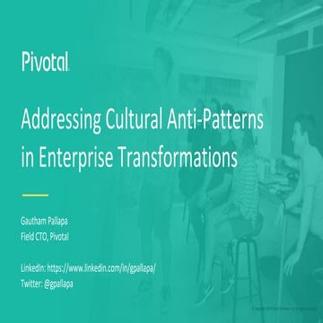 Addressing Cultural Anti-patterns in Enterprise transformations