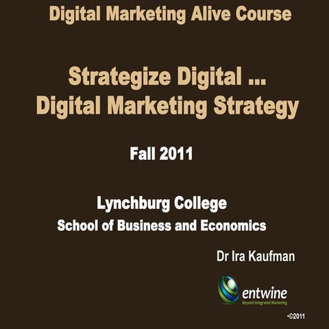 Strategize digital  digital marketing strategy 9-13-11