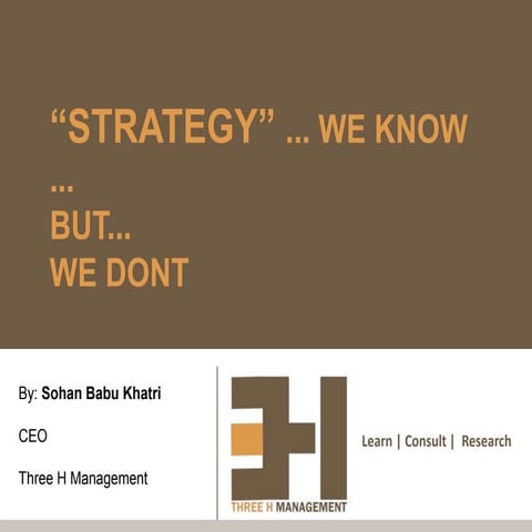 "Strategy" ... we know ... but... we dont