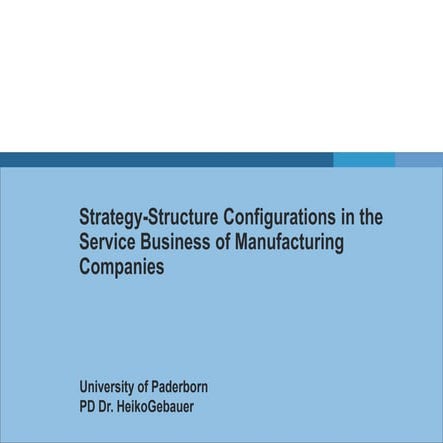 Strategy structure configurations in the service business