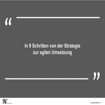 In 9 Schritten von der Strategie zur agilen Umsetzung