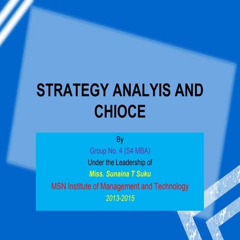 Strategy analyis and chioce