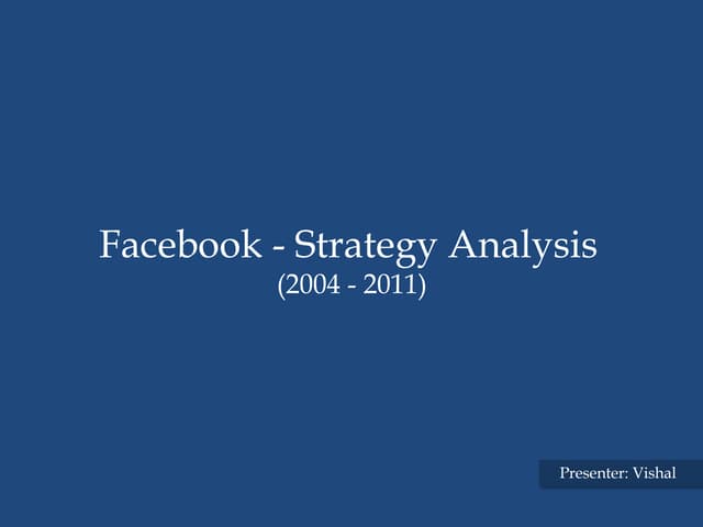 Strategic Analysis of Facebook