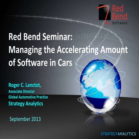 Roger Lanctot, Strategy Analytics, Managing the Accelerating Amount of Softwa...