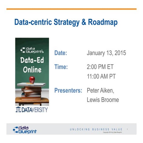 Data-Ed Online Webinar: Data-centric Strategy & Roadmap