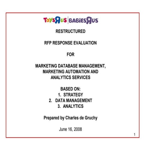Toys R Us marketing database RFP responses, Ph I, Charles de Gruchy