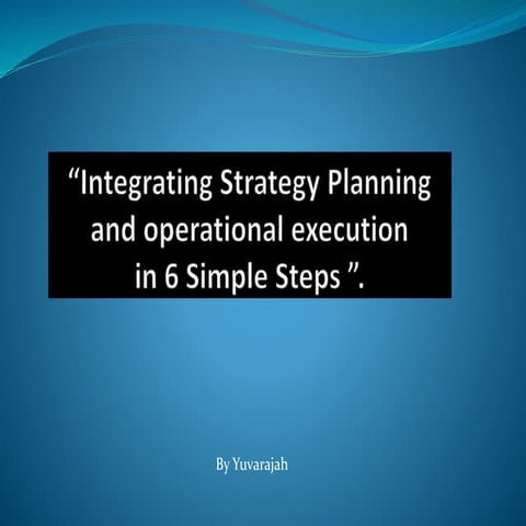 Integrating Strategy to Operational Execution