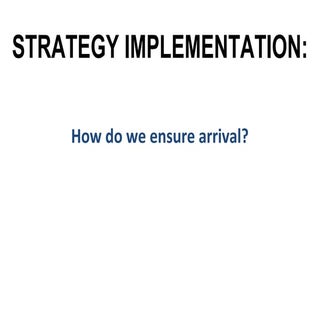 Strategy implementation