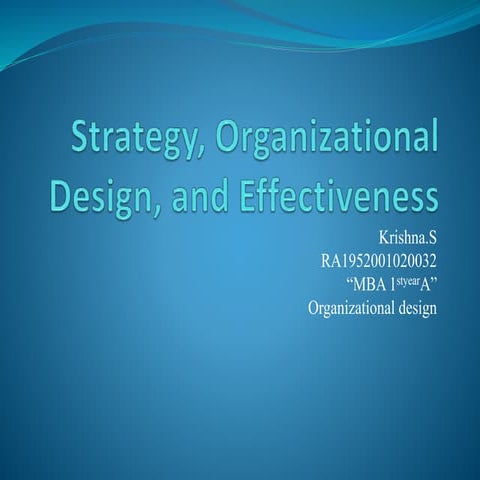Strategy organizational design_and_effec32
