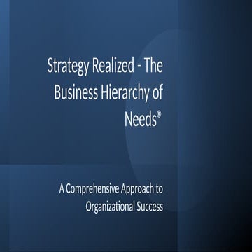 Strategy Realized Business Hierarchy of Needs.pptx