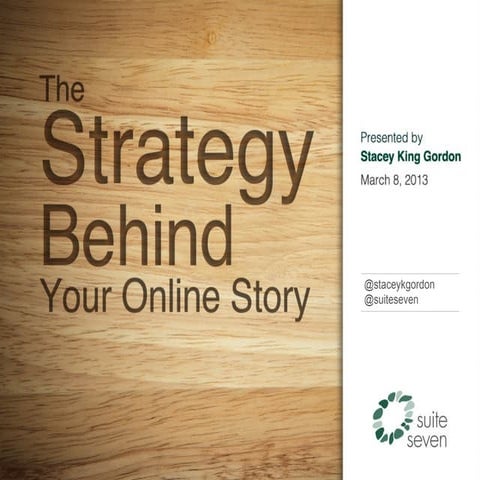 The Strategy Behind Your Online Story