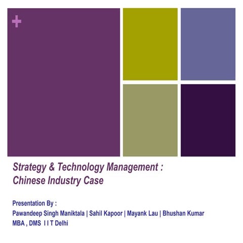 Strategy & Technology management- China Case Study
