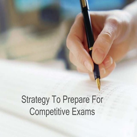 Strategy To Crack Competitive Exams | PPTX