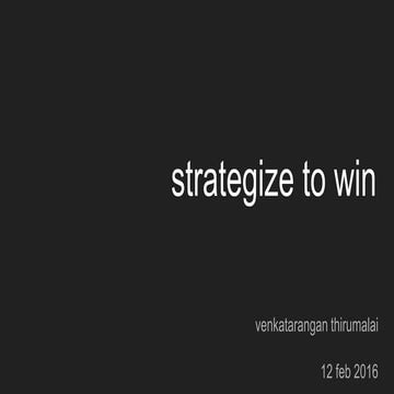 Strategize to win