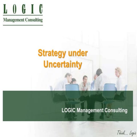 Strategy under uncertainty
