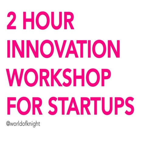 Innovation Workshop | PDF