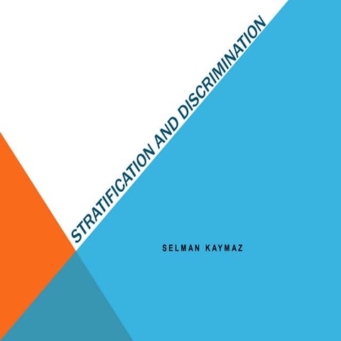 Stratification and discrimination