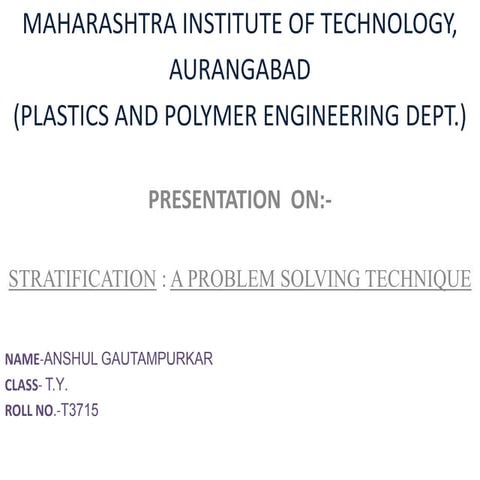 Stratification anshul