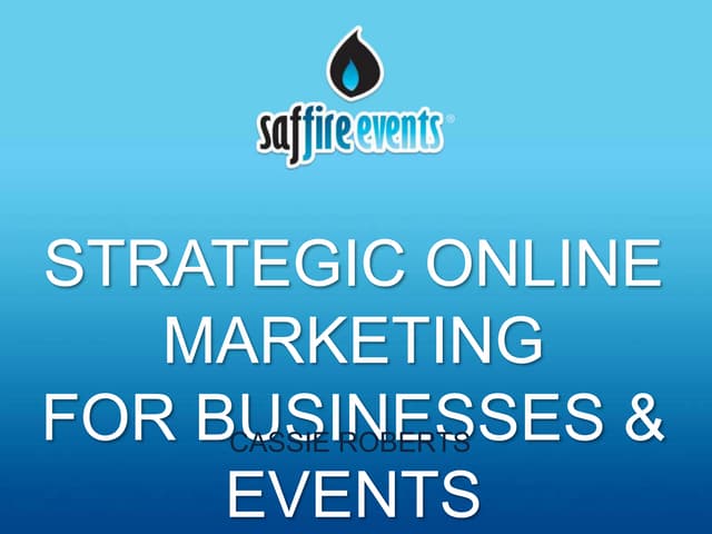 Strategic Online Marketing for Businesses & Events