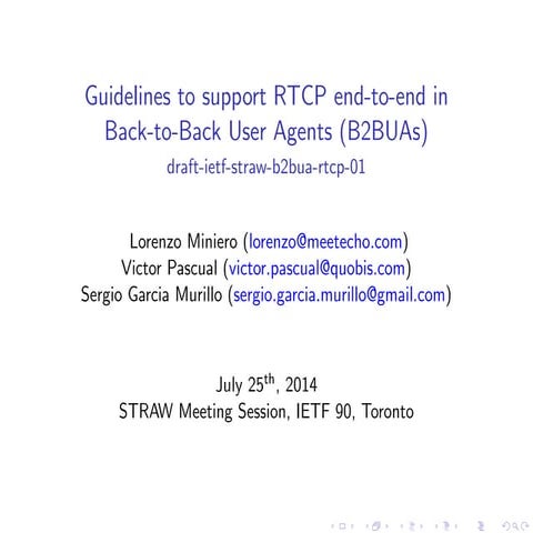IETF 90 -- Guidelines to support RTCP end-to-end in SIP Back-to-Back User Agents (B2BUAs)