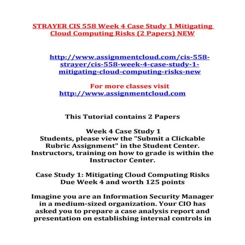 Strayer cis 558 week 4 case study 1 mitigating cloud computing risks