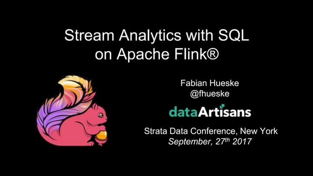  Stream Analytics with SQL on Apache Flink