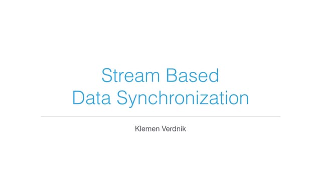 Stream-based Data Synchronization