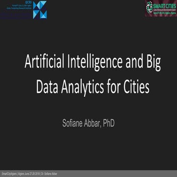 Artificial Intelligence and Big Data Analytics For Cities - Smart Cities Summ...