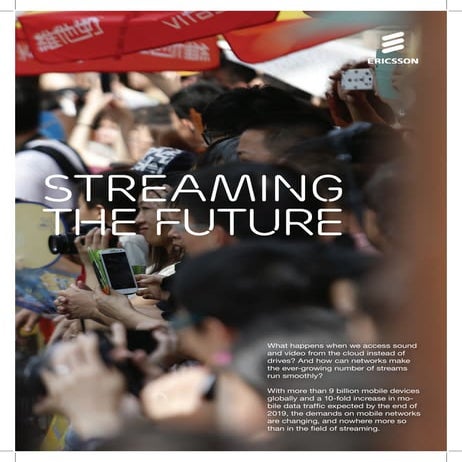 The Performance of Streaming