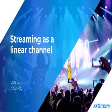 Streaming as a linear channel