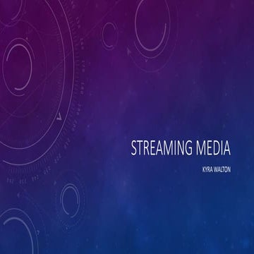 Streaming media presentation