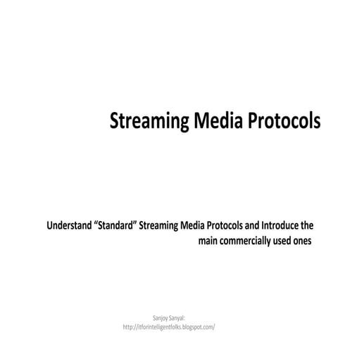 Streaming Media Protocols